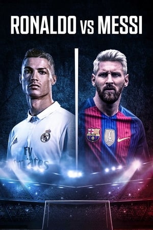 Ronaldo vs. Messi: Face Off! watch Ronaldo vs. Messi: Face Off!