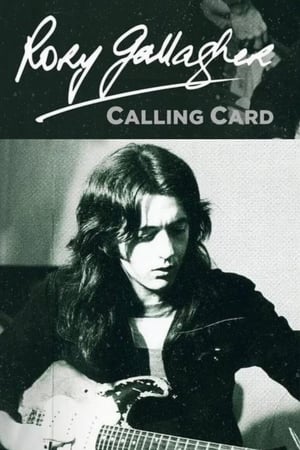 watch Rory Gallagher: Calling Card