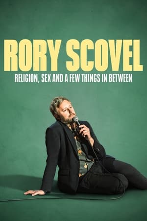 Rory Scovel: Religion, Sex and a Few Things In Between watch Rory Scovel: Religion, Sex and a Few Things In Between