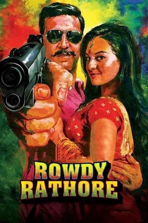 Rowdy Rathore watch Rowdy Rathore