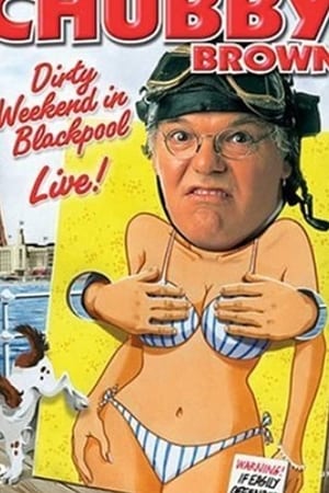 watch Roy Chubby Brown: Dirty Weekend in Blackpool Live