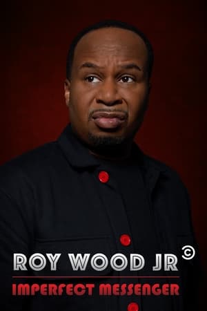 Roy Wood Jr.: Imperfect Messenger watch Roy Wood Jr.: Imperfect Messenger