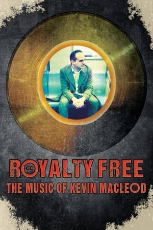 Royalty Free: The Music of Kevin MacLeod watch Royalty Free: The Music of Kevin MacLeod