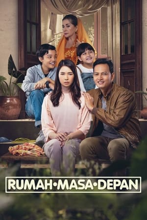 Rumah Masa Depan watch Rumah Masa Depan