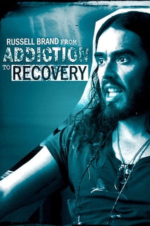 Russell Brand - From Addiction to Recovery watch Russell Brand - From Addiction to Recovery