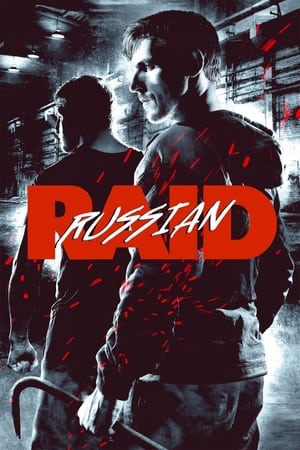 Russian Raid watch Russian Raid