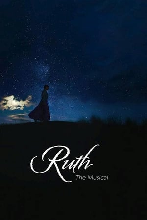 Ruth the Musical watch Ruth the Musical