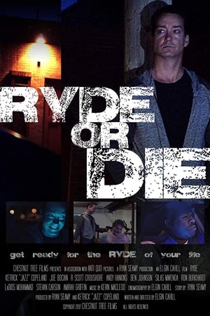 Ryde or Die watch Ryde or Die