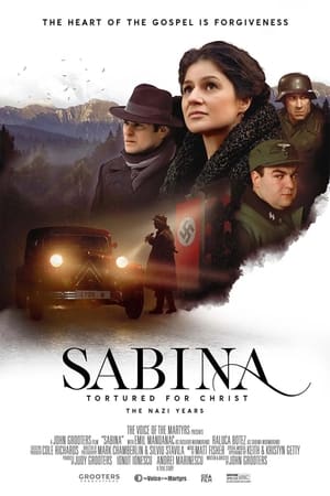 Sabina - Tortured for Christ, the Nazi Years watch Sabina - Tortured for Christ, the Nazi Years