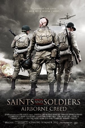 Saints and Soldiers: Airborne Creed watch Saints and Soldiers: Airborne Creed