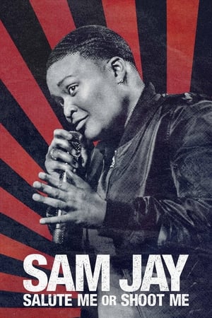 Sam Jay: Salute Me or Shoot Me watch Sam Jay: Salute Me or Shoot Me