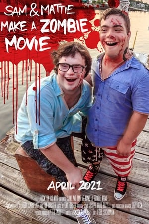 Sam & Mattie Make a Zombie Movie watch Sam & Mattie Make a Zombie Movie