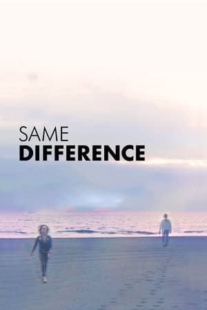 Same Difference watch Same Difference