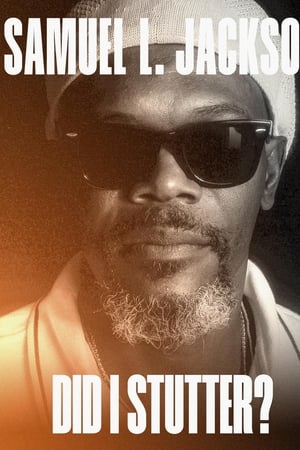Samuel L. Jackson: Did I Stutter? watch Samuel L. Jackson: Did I Stutter?