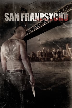 San Franpsycho watch San Franpsycho