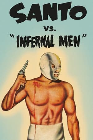 Santo vs. Infernal Men watch Santo vs. Infernal Men
