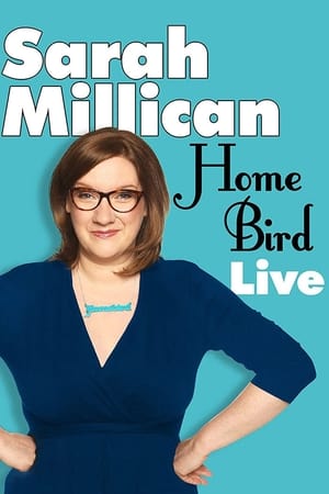 watch Sarah Millican: Home Bird Live