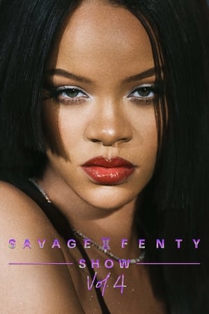 Savage X Fenty Show Vol. 4 watch Savage X Fenty Show Vol. 4