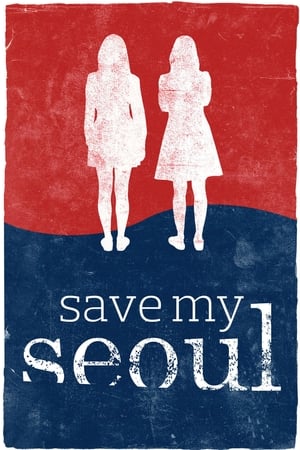 Save My Seoul watch Save My Seoul