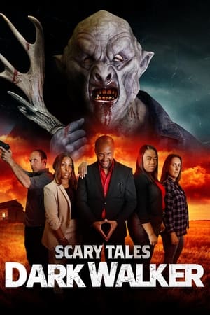Scary Tales: Dark Walker watch Scary Tales: Dark Walker