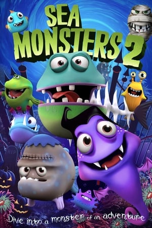 Sea Monsters 2 watch Sea Monsters 2