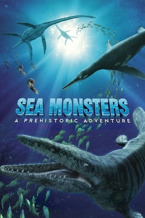 Sea Monsters: A Prehistoric Adventure watch Sea Monsters: A Prehistoric Adventure