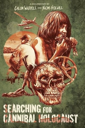 Searching for Cannibal Holocaust watch Searching for Cannibal Holocaust