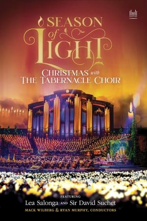 Season of Light: Christmas with the Tabernacle Choir watch Season of Light: Christmas with the Tabernacle Choir