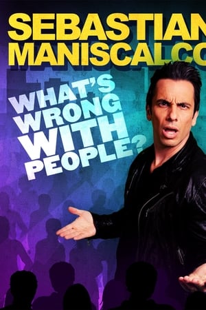Sebastian Maniscalco: What's Wrong with People? watch Sebastian Maniscalco: What's Wrong with People?