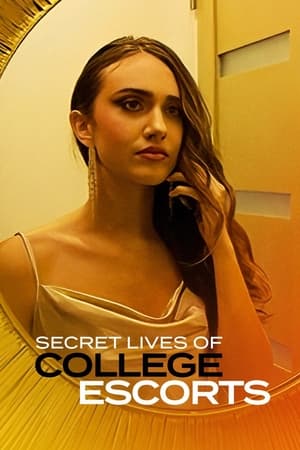 Secret Lives of College Escorts watch Secret Lives of College Escorts