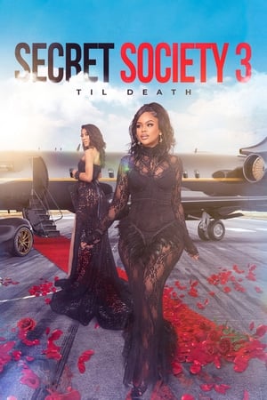 Secret Society 3: 'Til Death watch Secret Society 3: 'Til Death