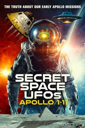Secret Space UFOs: Apollo 1-11 watch Secret Space UFOs: Apollo 1-11