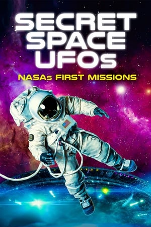 Secret Space UFOs: NASA's First Missions watch Secret Space UFOs: NASA's First Missions