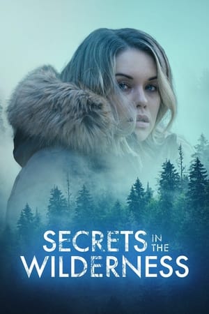 Secrets in the Wilderness watch Secrets in the Wilderness