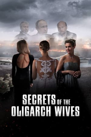 Secrets of the Oligarch Wives watch Secrets of the Oligarch Wives
