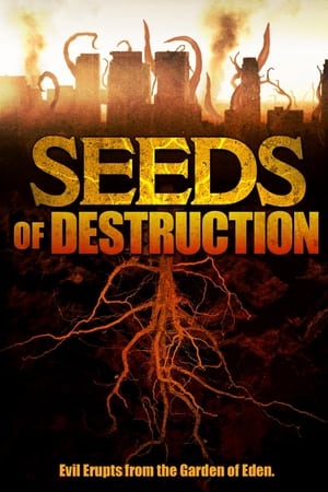 Seeds of Destruction watch Seeds of Destruction