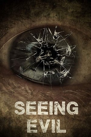 Seeing Evil watch Seeing Evil