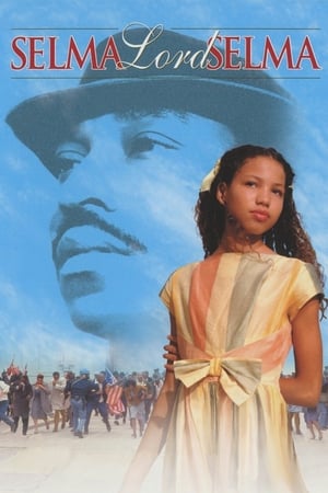 Selma, Lord, Selma watch Selma, Lord, Selma