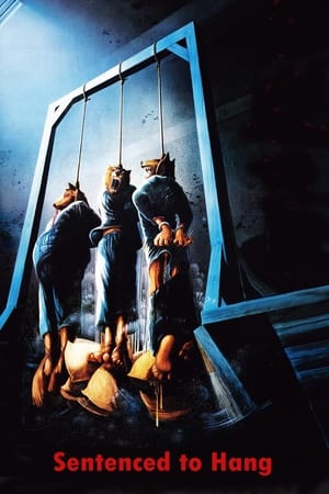 Sentenced to Hang watch Sentenced to Hang