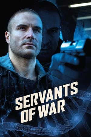 Servants of War watch Servants of War