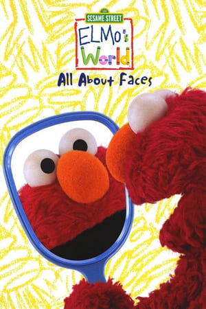 Sesame Street: Elmo's World: All about Faces watch Sesame Street: Elmo's World: All about Faces