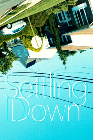 Settling Down watch Settling Down