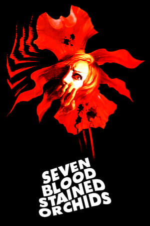 Seven Blood-Stained Orchids watch Seven Blood-Stained Orchids