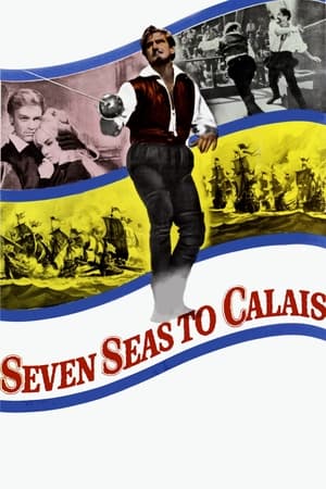 Seven Seas to Calais watch Seven Seas to Calais