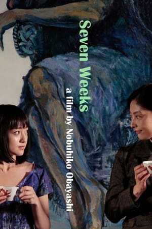 watch Seven Weeks