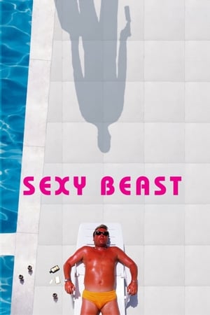 Sexy Beast watch Sexy Beast