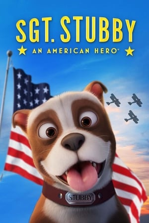 Sgt. Stubby: An American Hero watch Sgt. Stubby: An American Hero