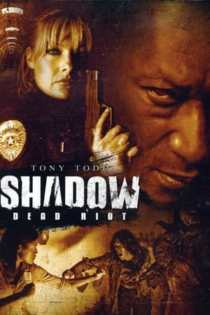 Shadow: Dead Riot watch Shadow: Dead Riot