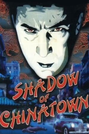 Shadow of Chinatown watch Shadow of Chinatown