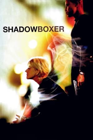 Shadowboxer watch Shadowboxer